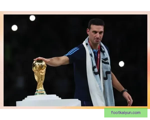 斯卡洛尼球队打法总结：战略调整与团队配合成效显著